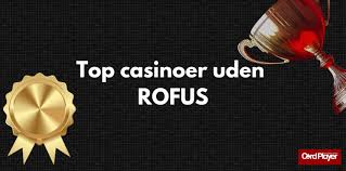 MGA Licens Casino Uden ROFUS En Guide til Spiloplevelser